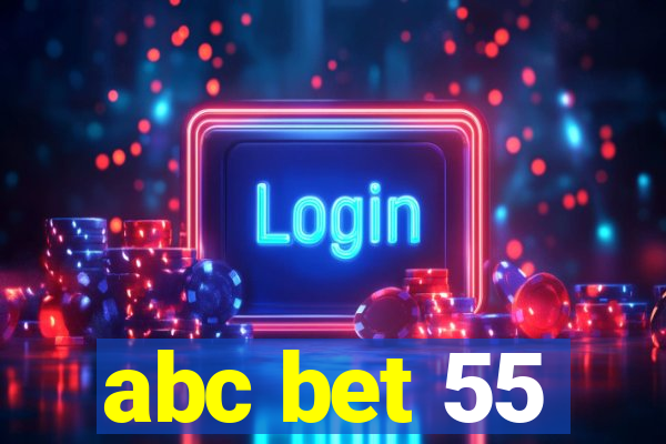 abc bet 55